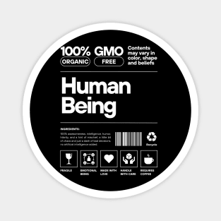 100% Human Being Funny Label Design Magnet